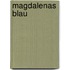 Magdalenas Blau