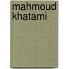 Mahmoud Khatami door Sophia Taylor