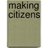 Making Citizens