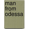 Man From Odessa door Greville Wynne