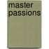 Master Passions