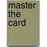 Master The Card door Joe Paretta