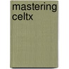 Mastering Celtx door Terry Borst