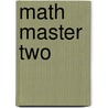 Math Master Two door Jerry Howett