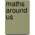 Maths Around Us