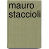 Mauro Staccioli door Luca Massimo Barbero