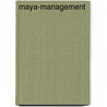 Maya-Management by Albert Sthli