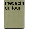 Medecin Du Tour door (Docteur) Porte