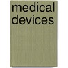 Medical Devices door World Health Organisation