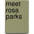 Meet Rosa Parks