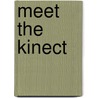 Meet The Kinect door Sean Keane