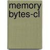 Memory Bytes-cl by Lauren Rabinovitz
