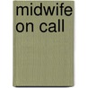 Midwife On Call by Davina Robins