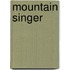 Mountain Singer