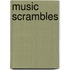 Music Scrambles