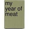 My Year Of Meat by Ruth Ozeki