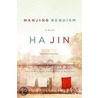 Nanjing Requiem door Ha Jin