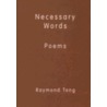 Necessary Words door Raymond Tong