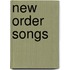 New Order Songs