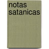 Notas Satanicas door Carlos Gutierrez Tutor