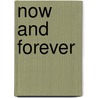 Now And Forever by Rebecca Wright