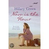 Now Is The Hour door Hilary Green