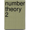Number Theory 2 door Noboshige Kurokawa