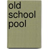 Old School Pool door Ron Cerelli