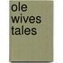 Ole Wives Tales
