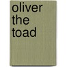Oliver The Toad door Dawn Denton