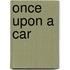 Once Upon a Car