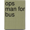 Ops Man For Bus door Lynn Oxborrow