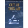 Out Of Thin Air door Andrew J. Butrica