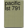 Pacific Lst 791 door Stephen C. Stripe