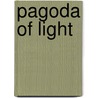 Pagoda Of Light by Yuan Meng