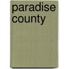 Paradise County door Karen Robards
