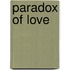 Paradox Of Love