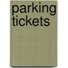Parking Tickets door Shinebox Print