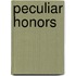 Peculiar Honors