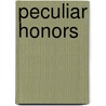 Peculiar Honors door Sharon Cumberland