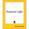 Perpetual Light door William Benet