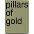 Pillars of Gold
