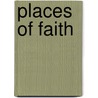 Places Of Faith by Roger Finke