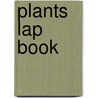 Plants Lap Book door Stephanie Reid