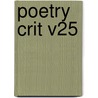 Poetry Crit V25 by Laura Wisner-Broyles