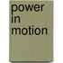 Power In Motion