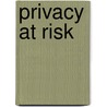 Privacy At Risk by Christopher Slobogin