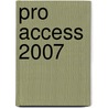 Pro Access 2007 by Matthew Reid