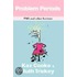Problem Periods