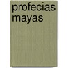 Profecias Mayas door Dario Bermudez